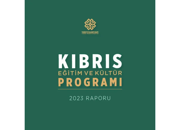 KIBRIS EĞİTİM VE KÜLTÜR PROGRAMI 2023 SONUÇ RAPORU